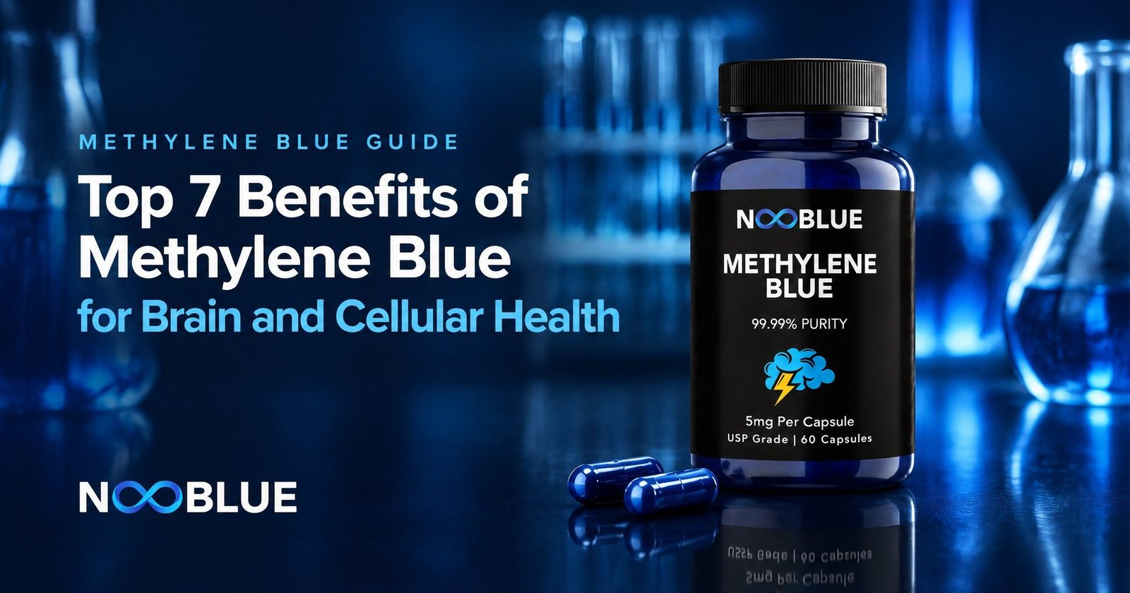 Top 7 Benefits of Methylene Blue for Brain and Cellular Health – NooBlue Methylene Blue Capsules 5mg bottle