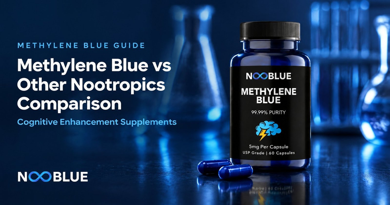 Methylene Blue vs Other Nootropics Comparison - Cognitive Enhancement Supplements – NooBlue Methylene Blue Capsules 5mg bottle