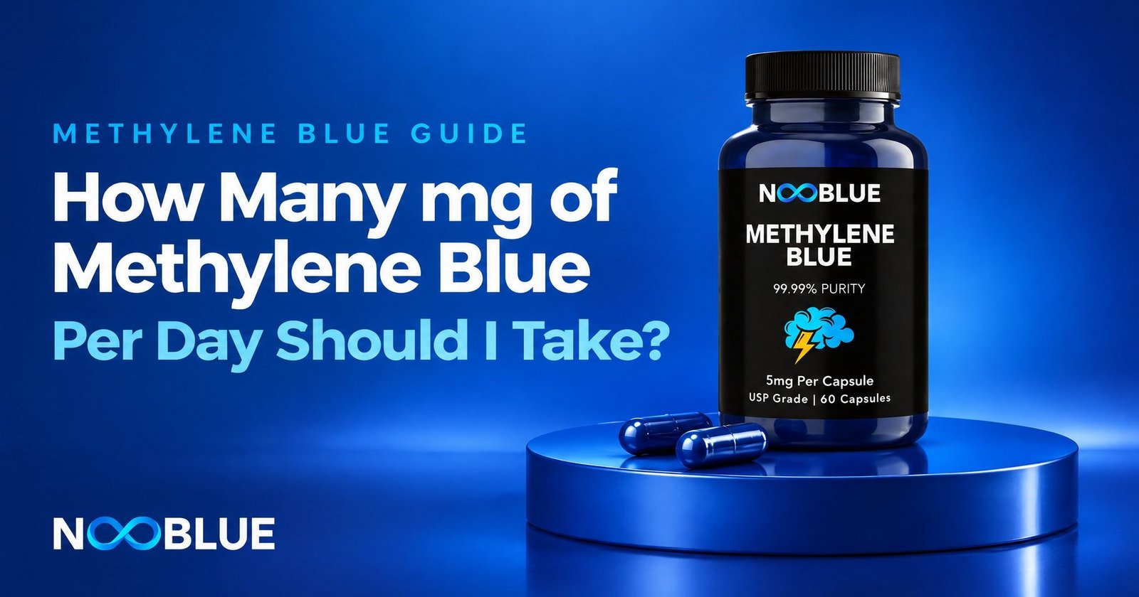 How Many mg of Methylene Blue Per Day Should I Take? – NooBlue Methylene Blue Capsules 5mg bottle