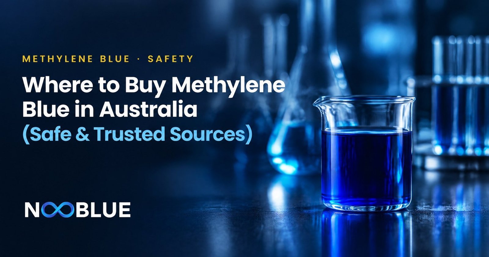 Where to Buy Methylene Blue in Australia (Safe & Trusted Sources) – NooBlue methylene blue safety guide with laboratory glassware