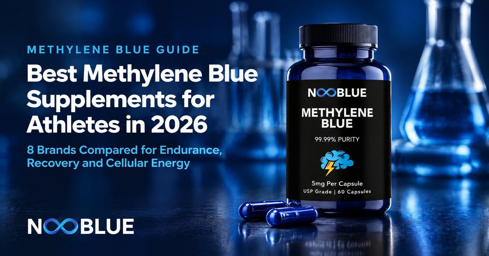 Best Methylene Blue Supplements for Athletes in 2026: 8 Brands Compared for Endurance, Recovery and Cellular Energy – NooBlue Methylene Blue Capsules 5mg bottle