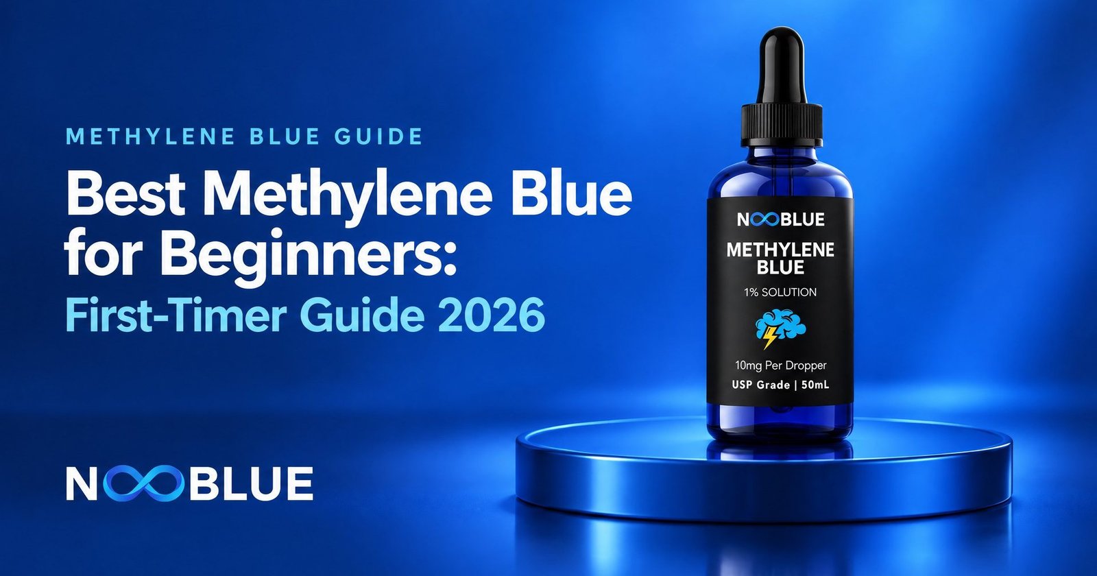 Best Methylene Blue for Beginners: First-Timer Guide 2026 – NooBlue Methylene Blue 1% Solution dropper bottle