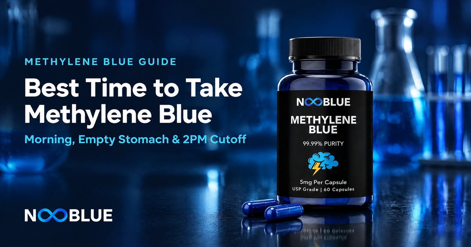 Best Time to Take Methylene Blue: Morning, Empty Stomach & 2PM Cutoff – NooBlue Methylene Blue Capsules 5mg bottle