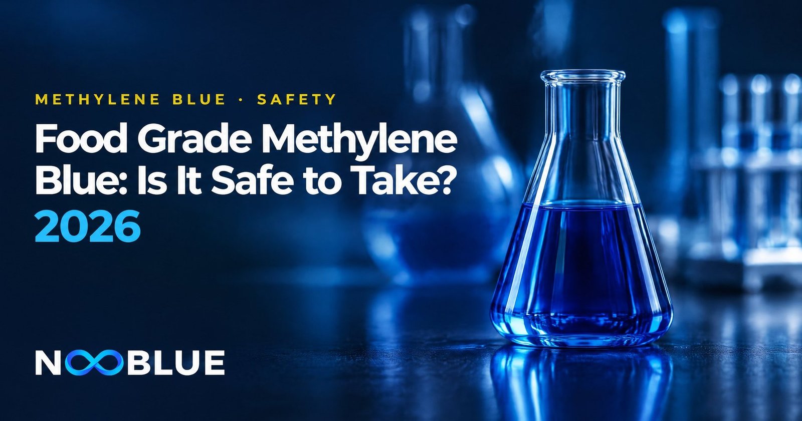 Food Grade Methylene Blue: Is It Safe to Take? 2026 – NooBlue methylene blue safety guide with laboratory glassware