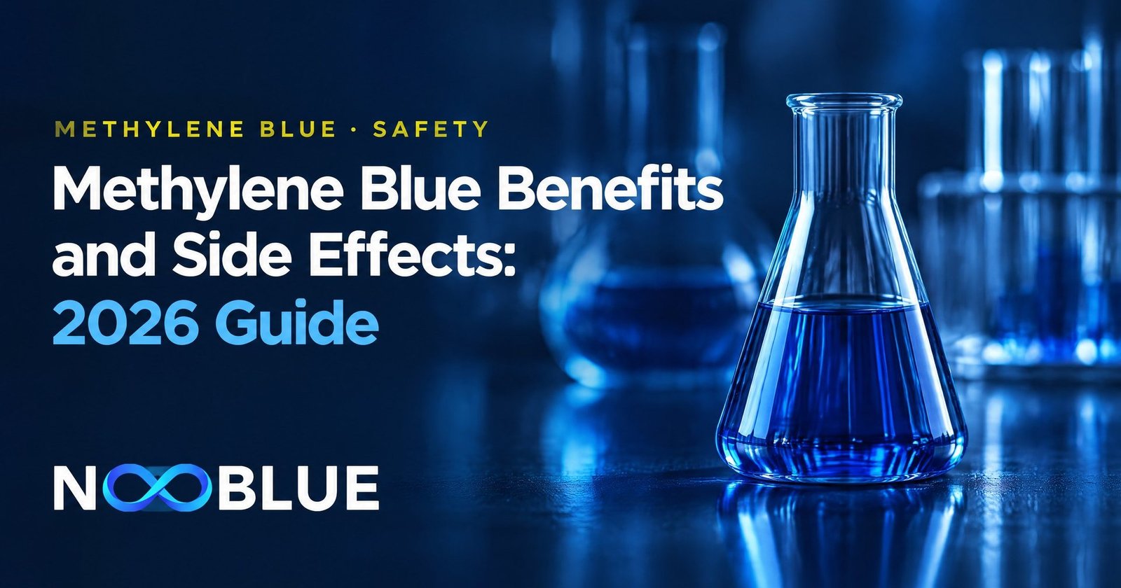 Methylene Blue Benefits and Side Effects: 2026 Guide – NooBlue methylene blue safety guide with laboratory glassware