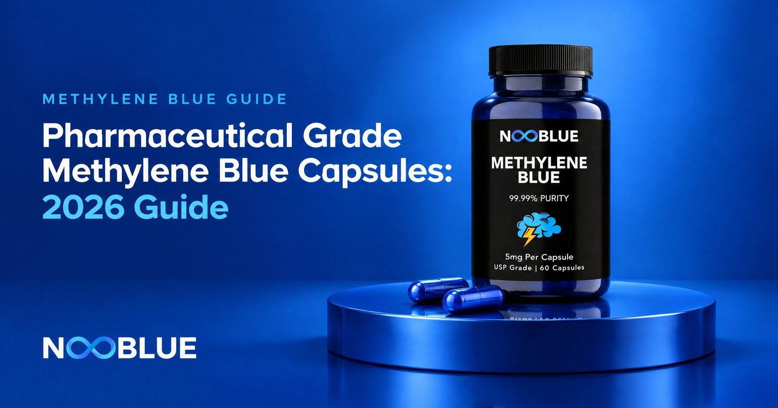 Pharmaceutical Grade Methylene Blue Capsules: 2026 Guide – NooBlue Methylene Blue Capsules 5mg bottle